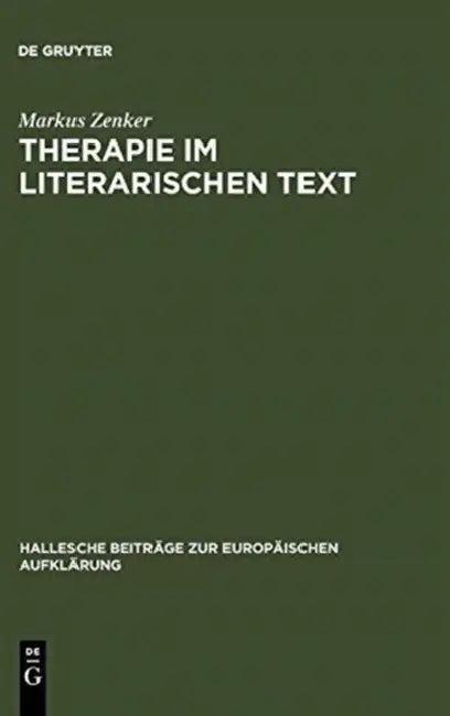 Therapie Im Literarischen Text (English, Markus Zenker)