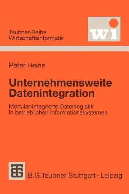 Unternehmensweite Datenintegration (English, Peter Heine)