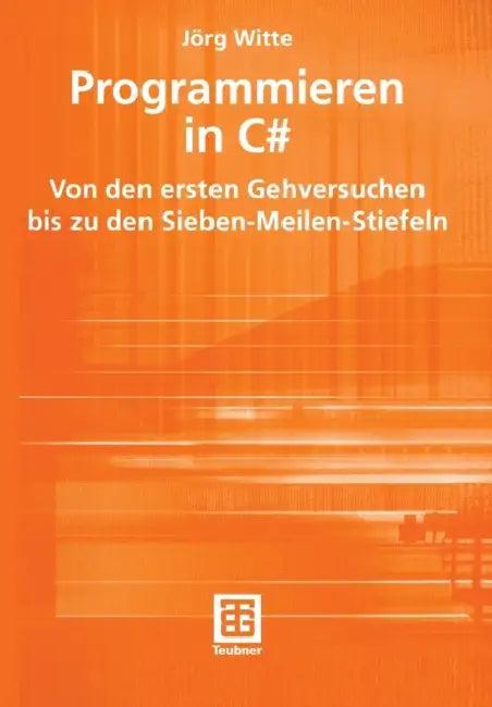 Programmieren in C# (English, Jörg Witte)