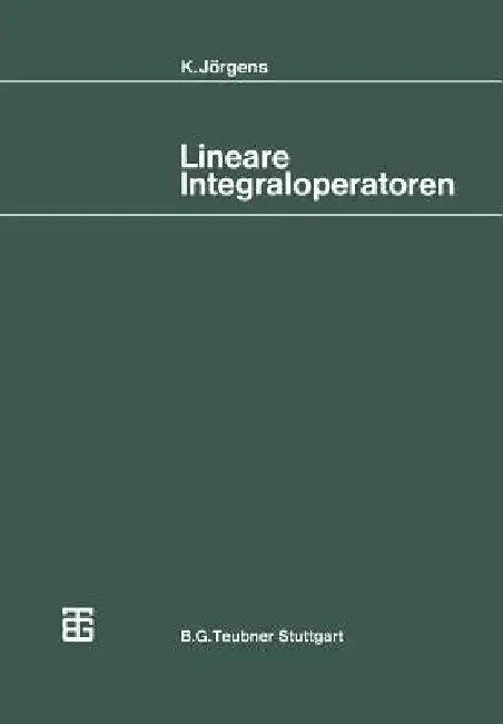 Lineare Integraloperatoren (English, Konrad Jörgens)