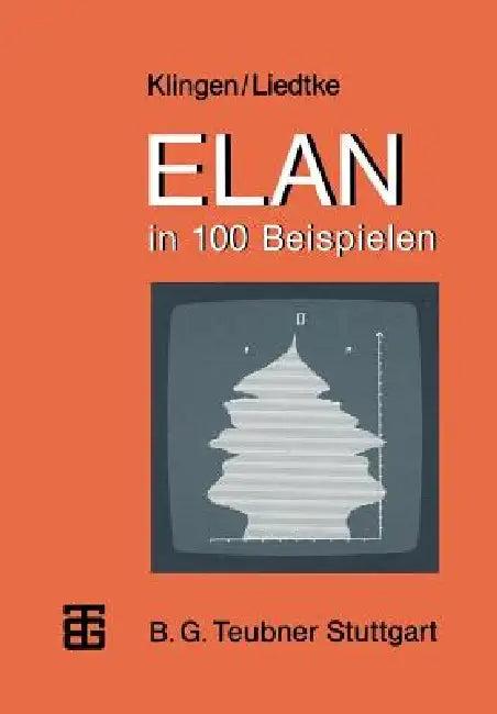 Elan in 100 Beispielen (English, Leo H. Klingen | Jochen Liedtke)