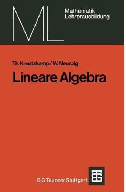 Lineare Algebra (English, Theo Kreutzkamp | Walter Neunzig)