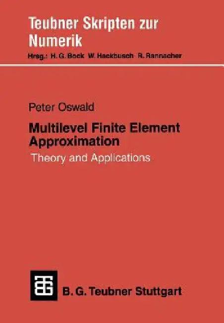 Multilevel Finite Element Approximation (English, Peter Oswald)