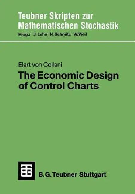 The Economic Design of Control Charts (English, Elart Von Collani)