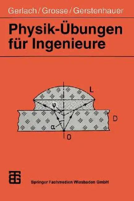 Physik-Übungen Für Ingenieure (English, Eckard Gerlach | Peter Grosse | Eike Gerstenhauer)