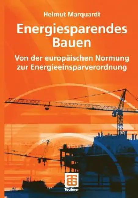 Energiesparendes Bauen (English, Helmut Marquardt)