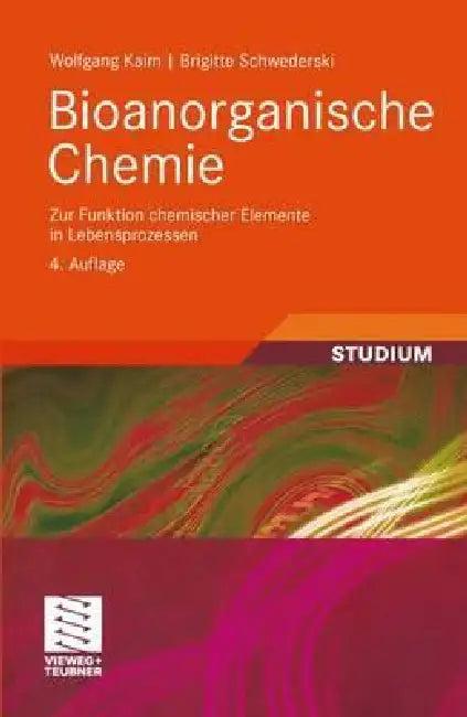 Bioanorganische Chemie (English, Wolfgang Kaim | Brigitte Schwederski)