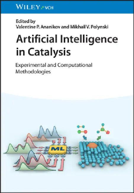 Artificial Intelligence in Catalysis (English, Valentine P. Ananikov)