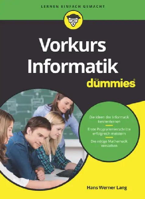 Vorkurs Informatik für Dummies (English, Hans Werner Lang)