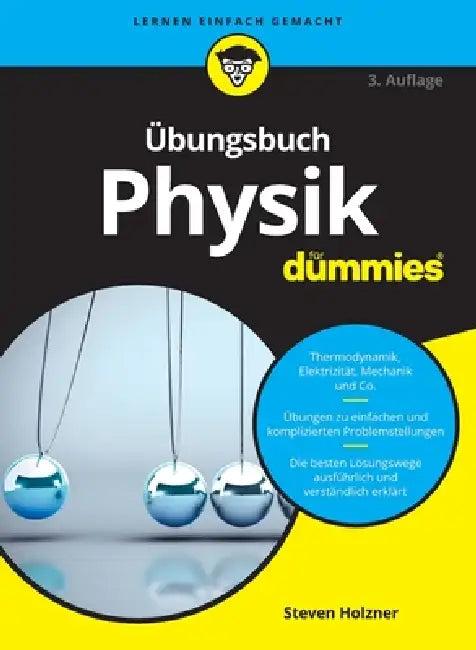 Übungsbuch Physik für Dummies (English, Steven Holzner)