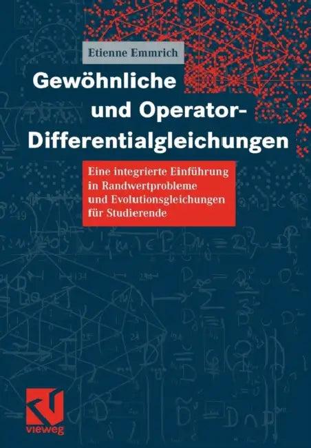 Gewöhnliche Und Operator-Differentialgleichungen (English, Etienne Emmrich)