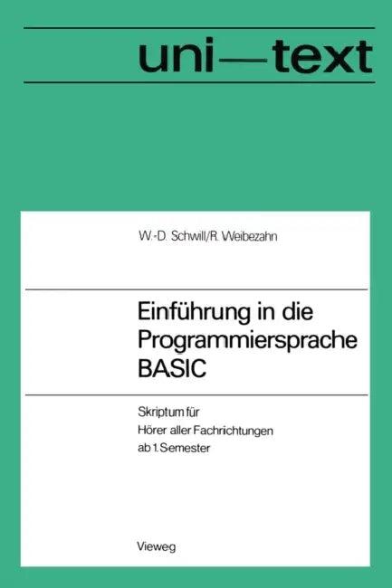 Einführung in Die Programmiersprache Basic (English, Wolf-Dietrich Schwill)