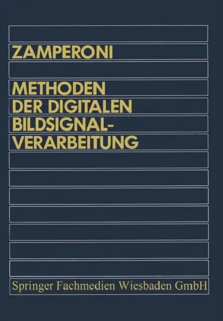 Methoden Der Digitalen Bildsignalverarbeitung (English, Piero Zamperoni)