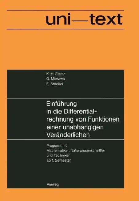Einführung in Die Differentialrechnung Von Funktionen Einer Unabhängigen Veränderlichen (English, Karl-Heinz Elster)