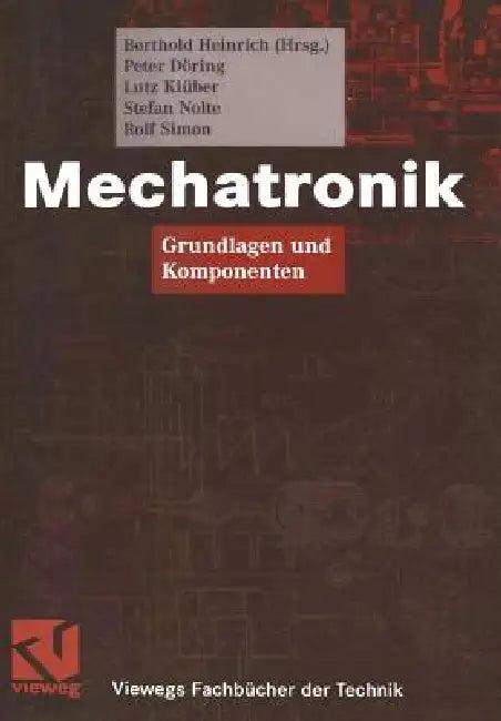 Mechatronik (English, Berthold Heinrich | Berthold Heinrich | Peter Döring)