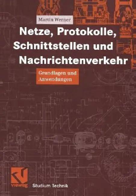 Netze, Protokolle, Schnittstellen Und Nachrichtenverkehr (English, Martin Werner | Otto Mildenberger)