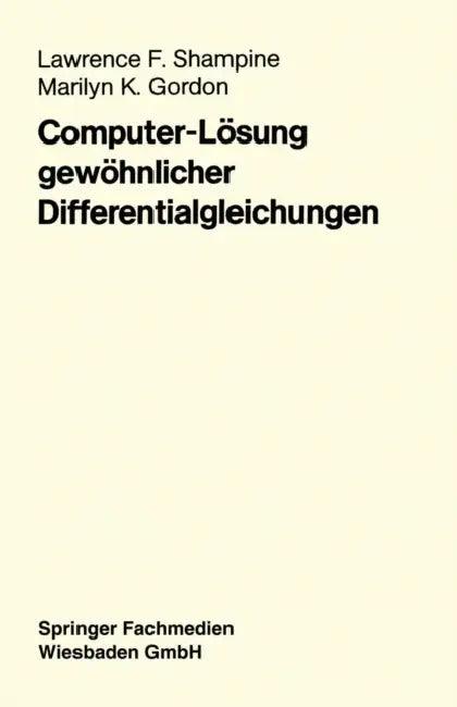 Computer-Lösung Gewöhnlicher Differentialgleichungen (English, Lawrence F. Shampine | Marilyn K. Gordon)