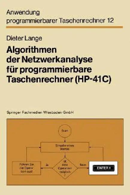 Algorithmen Der Netzwerkanalyse Für Programmierbare Taschenrechner (Hp-41c) (English, Dieter Lange)
