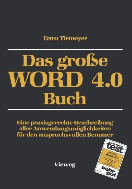 Das Große Word 4.0 Buch (English, Ernst Tiemeyer)