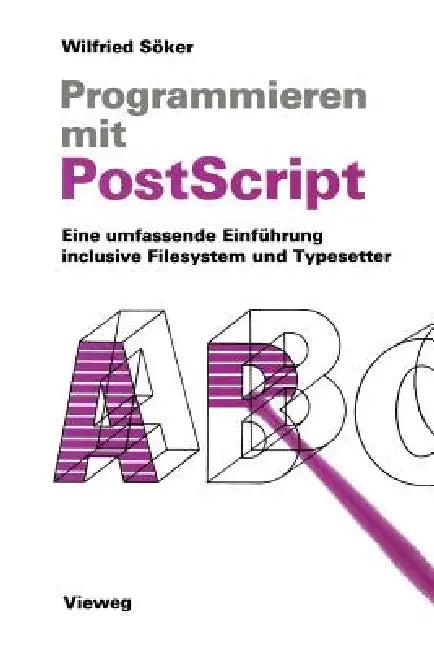 Programmieren Mit PostScript (English, Wilfried Söker)
