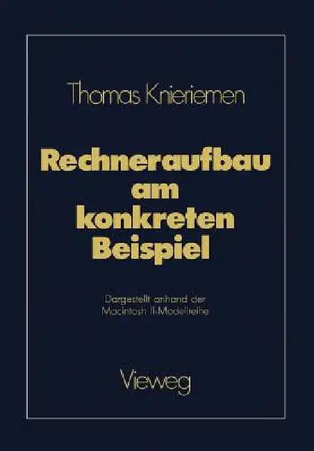 Rechneraufbau Am Konkreten Beispiel (English, Thomas Knieriemen)