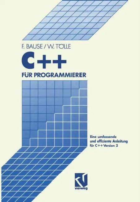 C++ Für Programmierer (English, Wolfgang Tölle)