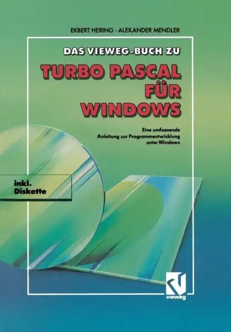 Das Vieweg Buch Zu Turbo Pascal Für Windows (English, Ekbert Hering)