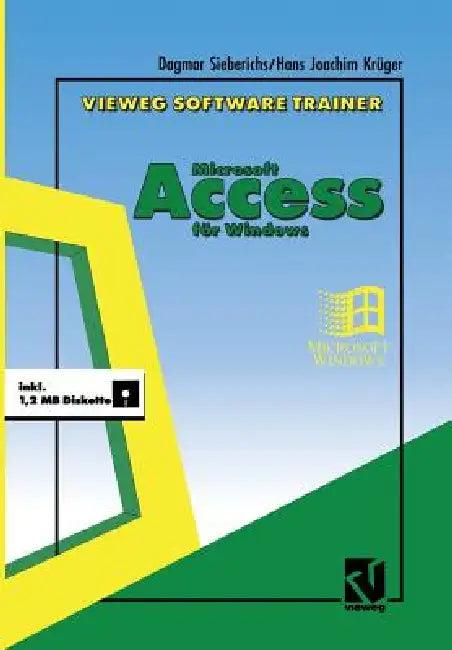 Vieweg Software-Trainer Microsoft Access Für Windows (English, Dagmar Sieberichs)