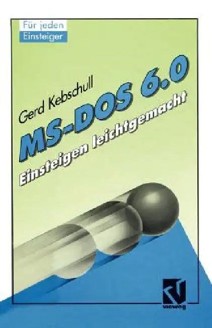 Ms-DOS 6.0 (English, Gerd Kebschull)