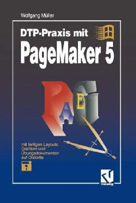Dtp-PRAXIS Mit PageMaker 5 (English, Wolfgang Müller)