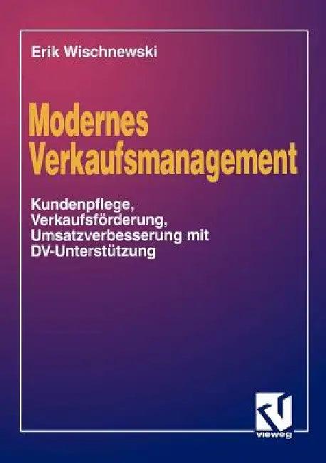 Modernes Verkaufsmanagement (English, Erik Wischnewski)