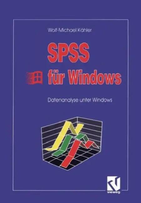 SPSS Für Windows (English, Wolf-Michael Kähler)