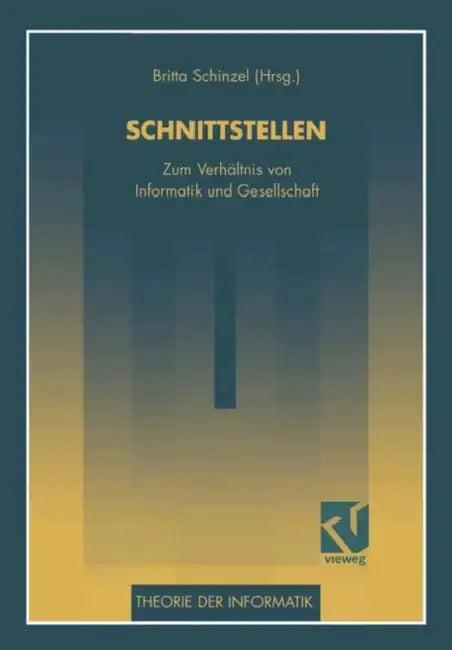Schnittstellen (English, Britta Schinzel)