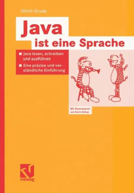 Java Ist Eine Sprache (English, Ulrich Grude | Boris Schaa)