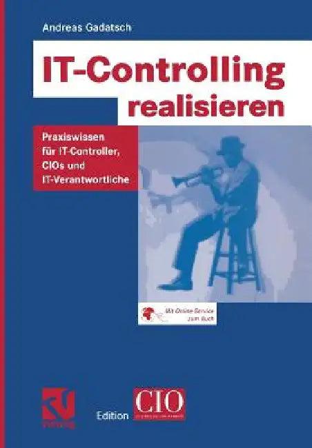 It-Controlling Realisieren (English, Andreas Gadatsch)