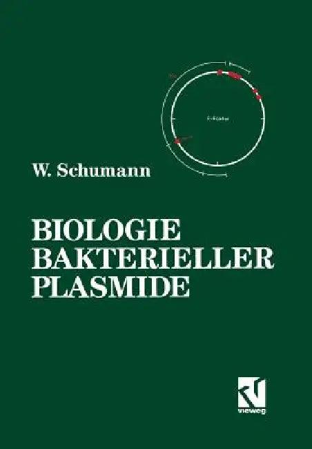 Biologie Bakterieller Plasmide (English, Wolfgang Schumann)