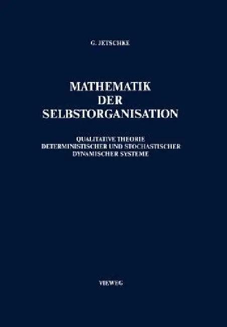 Mathematik Der Selbstorganisation (English, Gottfried Jetschke)