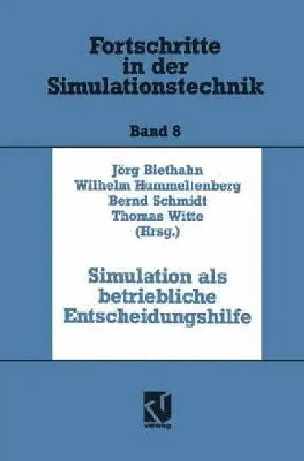 Simulation ALS Betriebliche Entscheidungshilfe (English, Jörg Biethahn)