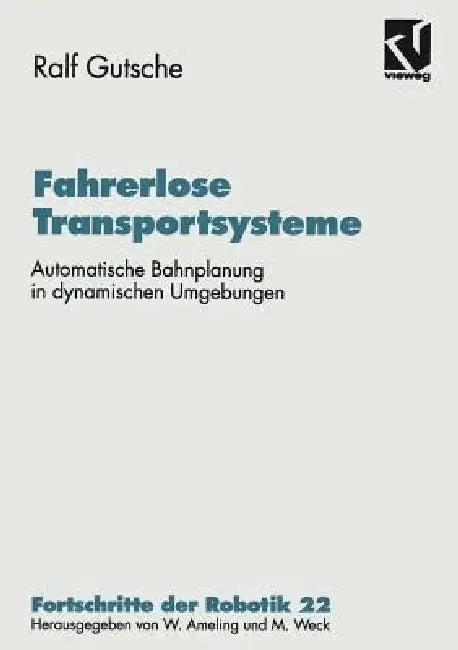 Fahrerlose Transportsysteme (English, Ralf Gutsche)