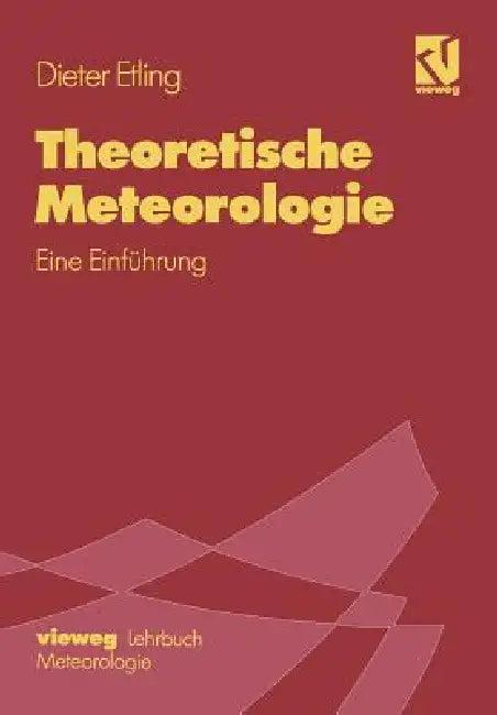 Theoretische Meteorologie (English, Dieter Etling)