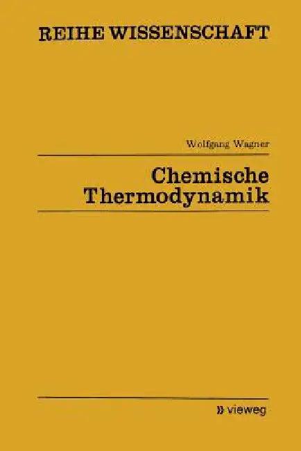 Chemische Thermodynamik (English, Wolfgang Wagner)