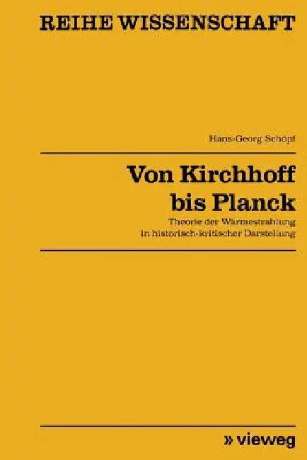 Von Kirchhoff Bis Planck (English, Hans-Georg Schöpf)