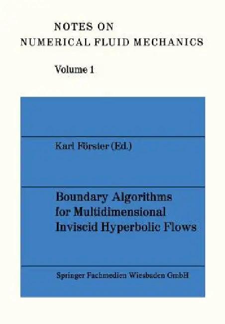 Boundary Algorithms for Multidimensional Inviscid Hyperbolic Flows (English, Karl Förster)
