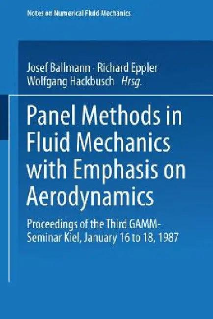Panel Methods in Fluid Mechanics with Emphasis on Aerodynamics (English, Josel Ballman | Richard Eppler | Wolfgang Hackbusch)