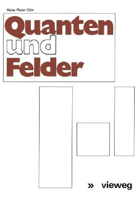 Quanten Und Felder (English, Hans-Peter Dürr | Werner Heisenberg)
