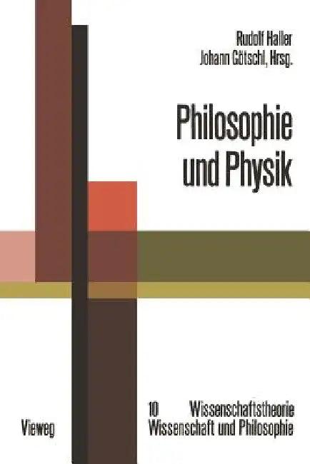 Philosophie Und Physik (English, Rudolf Haller | Johann Götschl)