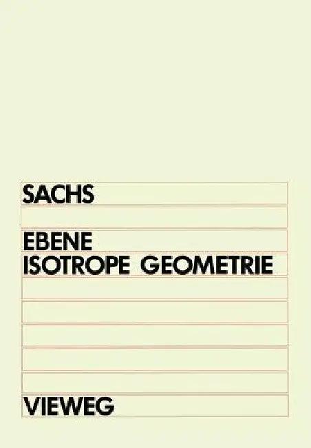 Ebene Isotrope Geometrie (English, Hans Sachs)