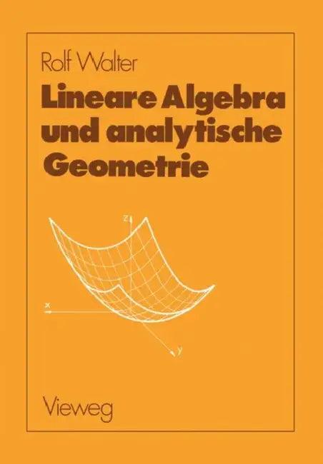 Lineare Algebra Und Analytische Geometrie (English, Rolf Walter)
