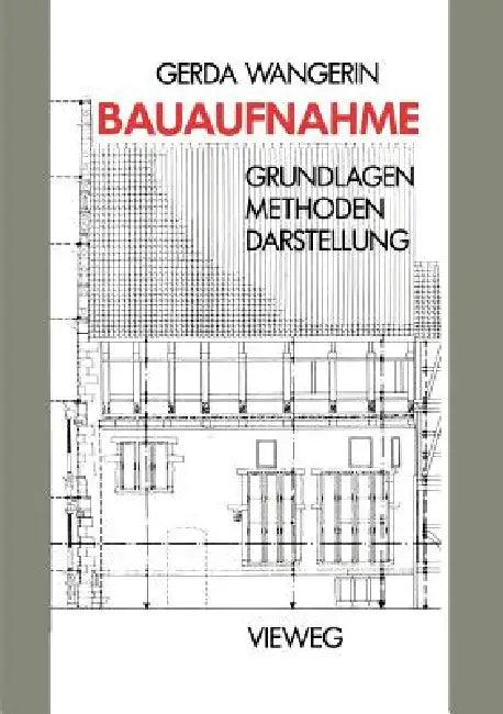 Bauaufnahme (English, Gerda Wangerin)