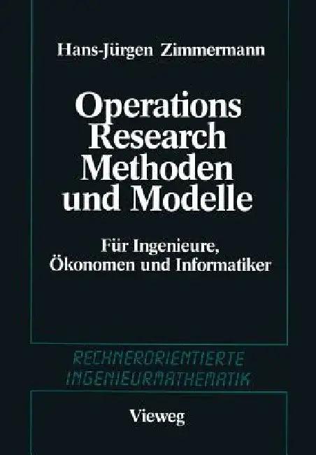 Methoden Und Modelle Des Operations Research (English, Hans-Jürgen Zimmermann)